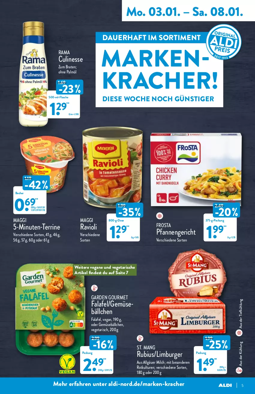 Aktueller Prospekt Aldi Nord - Aldi-Vorschau - von 03.01 bis 08.01.2022 - strona 5 - produkty: aldi, auer, aus der tiefkühlung, Becher, braten, burger, culinesse, Falafel, flasche, frosta, garden gourmet, kracher, LG, Limburger, maggi, milch, ohne palmöl, pfanne, pfannen, rama, Rama Culinesse, ravioli, Rubius, St. Mang, terrine, Ti, Vegeta