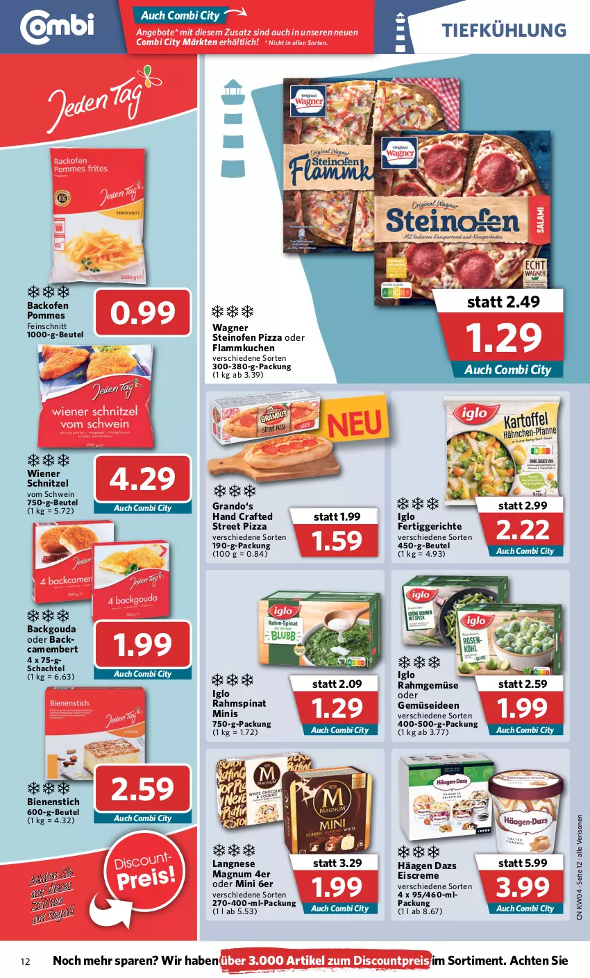 Aktueller Prospekt Combi - Prospekte - von 24.01 bis 29.01.2022 - strona 12 - produkty: angebot, angebote, backofen, beutel, camembert, creme, discount, eis, eiscreme, fertiggericht, fertiggerichte, flammkuchen, gouda, iglo, kuchen, lamm, langnese, magnum, Ofen, pizza, pommes, Rahmgemüse, reis, schnitzel, schwein, spinat, steinofen, steinofen pizza, Ti, wagner, wein, wiener