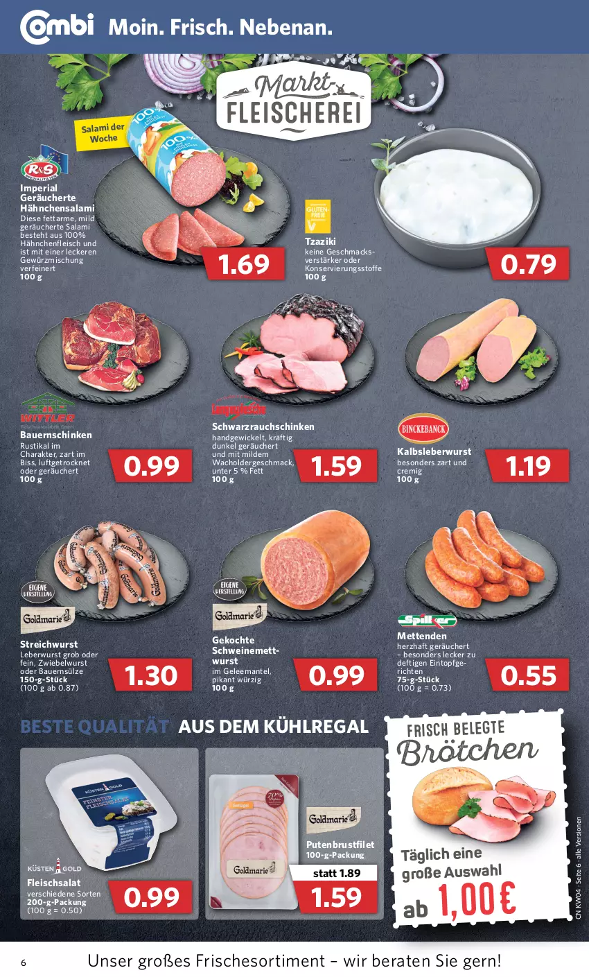 Aktueller Prospekt Combi - Prospekte - von 24.01 bis 29.01.2022 - strona 6 - produkty: auer, aus dem kühlregal, Bau, Bauer, Bauernschinken, brötchen, brustfilet, eintopf, eis, filet, fleisch, fleischsalat, gelee, gewürz, Gewürzmischung, Hähnchenfleisch, Kalbsleber, Kalbsleberwurst, kühlregal, leberwurst, mac, Mantel, Mett, metten, Mettenden, mettwurst, pute, putenbrust, putenbrustfilet, Rauch, regal, Ria, salami, salat, schinken, schwein, schweine, schweinemett, Ti, topf, wein, weine, WICK, wurst, zaziki, zwiebel