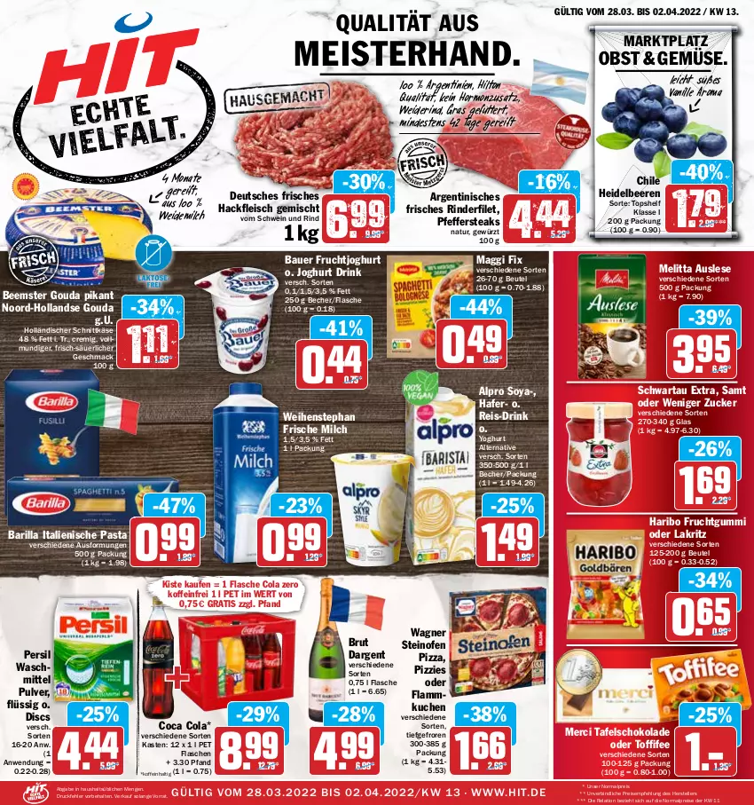 Aktueller Prospekt Hit - Prospekte - von 28.03 bis 02.04.2022 - strona 1 - produkty: alpro, auer, barilla, Bau, Bauer, Becher, Beemster, beere, beeren, beutel, brut, brut dargent, cola, drink, eis, elle, filet, flammkuchen, flasche, fleisch, frische milch, frucht, fruchtgummi, fruchtjoghurt, gewürz, gouda, hackfleisch, hackfleisch gemischt, hafer, haribo, heidelbeere, heidelbeeren, holländischer schnittkäse, italienische pasta, joghur, joghurt, Käse, kuchen, Lakritz, lamm, mac, maggi, maggi fix, Meister, melitta, merci, milch, natur, obst, oder lakritz, Ofen, pasta, persil, persil waschmittel, pfeffer, pizza, reis, rel, rind, rinder, rinderfilet, schnittkäse, schoko, schokolade, Schwartau, schwein, schwein und rind, soya, steak, steaks, steinofen, steinofen pizza, tafelschokolade, teller, Ti, toffifee, vanille, vom schwein und rind, wagner, waschmittel, weidemilch, weihenstephan, wein, Yo, yoghurt, zucker