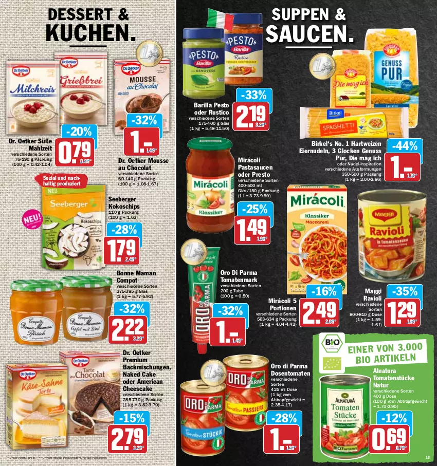 Aktueller Prospekt Hit - Prospekte - von 28.03 bis 02.04.2022 - strona 13 - produkty: backmischung, Backmischungen, barilla, Berger, birkel, bonne maman, chips, cola, dessert, Dr. Oetker, eier, eiernudeln, eis, elle, hartweizen, kokos, kuchen, maggi, mam, Mirácoli, mousse, Mousse au Chocolat, natur, natura, nudel, nudeln, nuss, oro di parma, pasta, pesto, ravioli, reis, sauce, saucen, seeberger, suppe, suppen, teller, Ti, tomate, tomaten, tomatenmark, Tomatenstücke