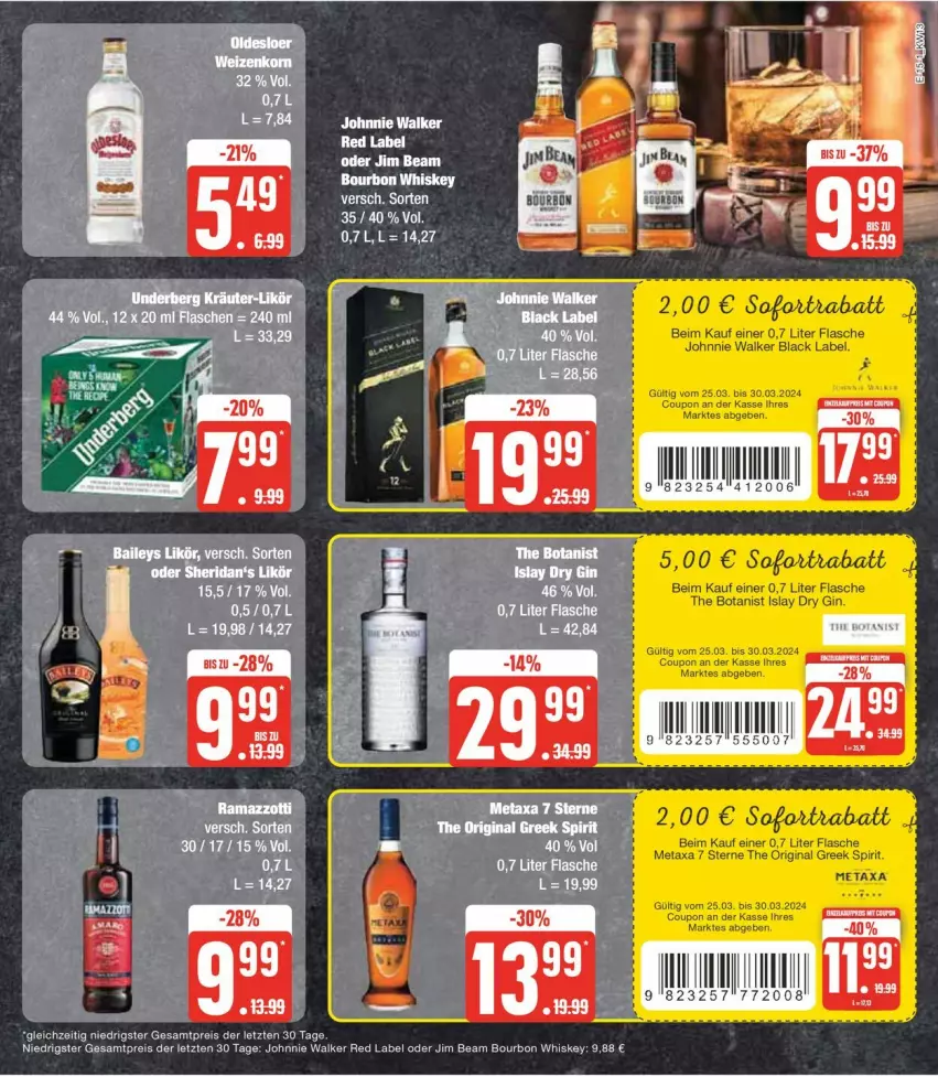 Aktueller Prospekt Edeka - Prospekte - von 25.03 bis 30.03.2024 - strona 23 - produkty: black label, bourbon, bourbon whiskey, coupon, dry gin, eis, flasche, gin, jim beam, johnnie walker, lack, Metaxa, reis, Ti, whiskey, ZTE