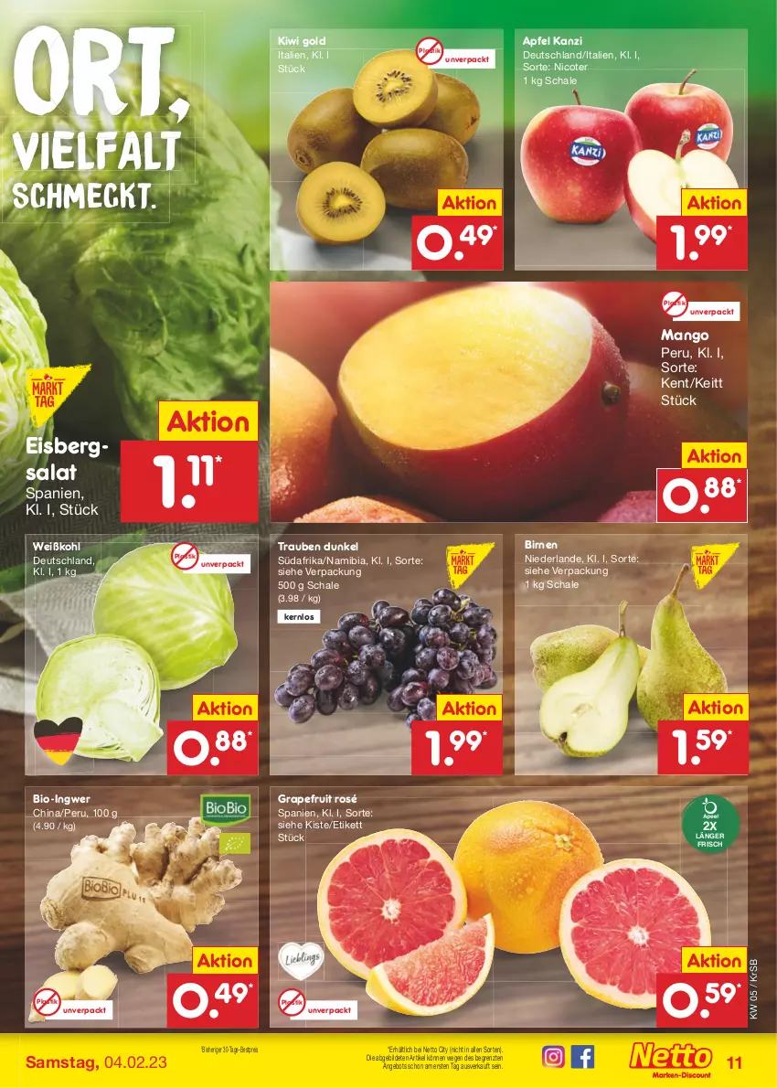 Aktueller Prospekt Netto Marken-Discount - Filial-Angebote - von 30.01 bis 04.02.2023 - strona 11 - produkty: angebot, apfel, asti, bestpreis, bio, Birnen, eis, eisbergsalat, grapefruit, ingwer, kiwi, Kiwi Gold, mango, reis, salat, Schal, Schale, Ti, trauben, Weißkohl, ZTE