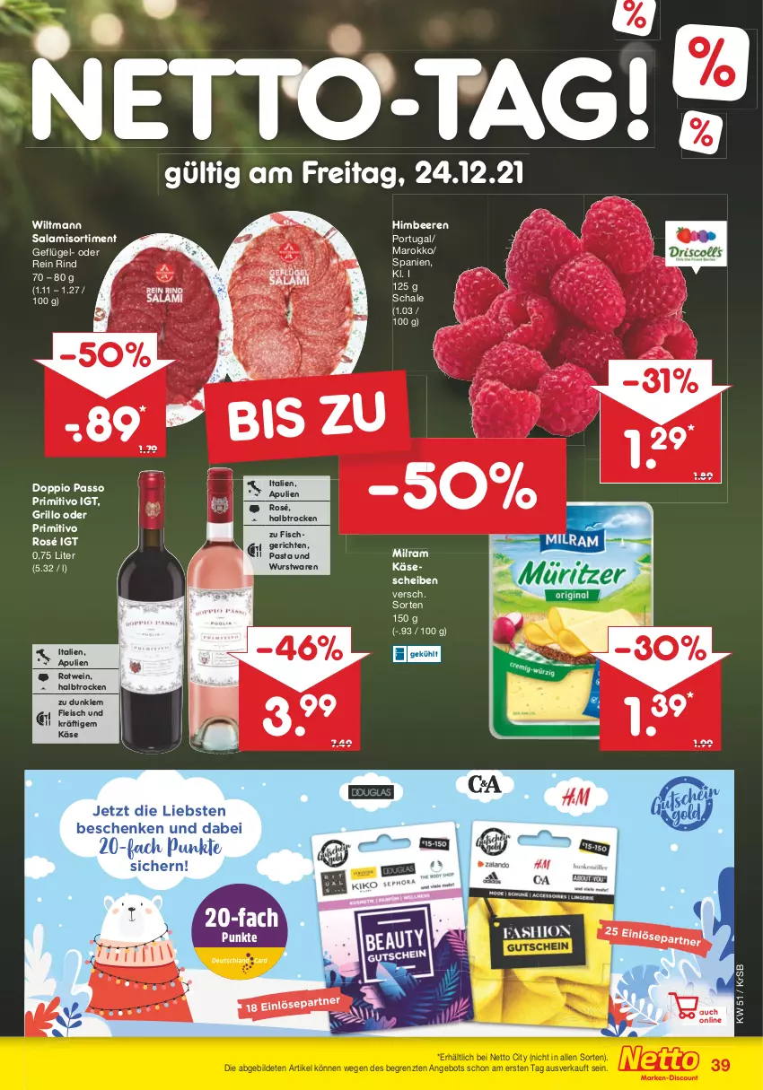 Aktueller Prospekt Netto Marken-Discount - Filial Angebote - von 20.12 bis 24.12.2021 - strona 39 - produkty: angebot, beere, beeren, doppio passo, eis, fisch, fleisch, Geflügel, grill, grillo, himbeer, himbeere, himbeeren, Käse, käsescheiben, milram, passo, pasta, primitivo, rind, rotwein, salami, Schal, Schale, Ti, wein, wiltmann, wurst, ZTE