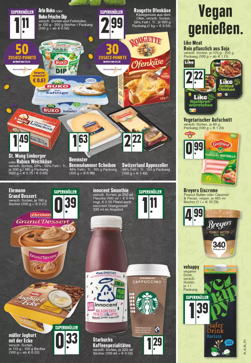 Aktueller Prospekt Edeka - Angebote der Woche - von 21.02 bis 26.02.2022 - strona 11 - produkty: angebot, appenzeller, aufschnitt, Becher, butter, caramel, creme, drink, eis, eiscreme, elle, ente, flasche, Innocent, joghur, joghurt, joghurt mit der ecke, kaffee, kaffeespezialitäten, Käse, Like Meat, Müller, nuss, Ofen, Ofenkäse, orange, orangen, orangensaft, peanut butter, rouge, rougette, saft, smoothie, soja, Spezi, starbucks, Vegeta