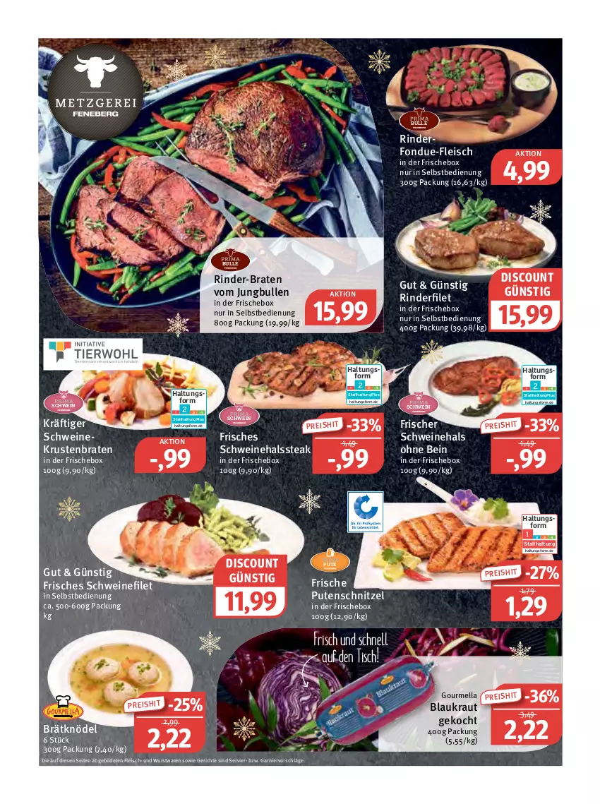 Aktueller Prospekt Feneberg - Prospekte - von 22.12 bis 24.12.2022 - strona 2 - produkty: braten, discount, eis, filet, fleisch, Fondue, garnier, jungbullen, Knödel, Kraut, krustenbraten, pute, putenschnitzel, reis, rind, rinder, rinderfilet, schnitzel, schwein, schweine, schweinefilet, steak, Ti, tisch, wein, weine, wurst