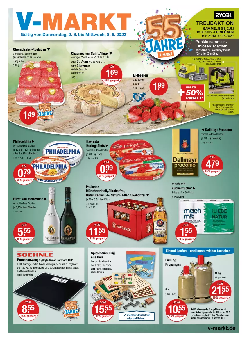 Aktueller Prospekt Vmarkt - V-Markt - von 02.06 bis 08.06.2022 - strona 1 - produkty: akku, albray, alkohol, auto, batterie, Becher, beere, beeren, chaumes, chavroux, dallmayr, dallmayr prodomo, eis, erdbeere, erdbeeren, Familienspiel, filet, filets, flasche, Füllung Propangas, fürst von metternich, hawesta, hering, Herings, heringsfilets, Holz, Jubiläums, Käse, kraft, küche, Küchen, küchentücher, ladegerät, mac, Mett, metternich, natur, natur radler, Paula, paulaner, Personenwaag, personenwaage, philadelphia, prodomo, radler, reis, rind, ring, rouladen, säge, saint albray, Schal, Schale, schnitten, Spiele, stichsäge, Ti, tisch, tücher, Waage, weichkäse