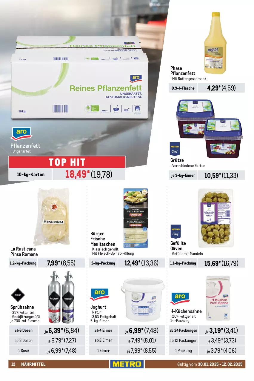 Aktueller Prospekt Metro - GastroJournal - von 30.01 bis 12.02.2025 - strona 12 - produkty: abholpreise, angebot, angebote, Becher, bohne, butter, caffè crema, eimer, eis, flasche, fleisch, grütze, ilag, joghur, joghurt, kaffee, kaffeegenuss, küche, Küchen, Küchensahne, mac, mandel, mandeln, maultaschen, Metro, Muffin, muffins, natur, nuss, olive, oliven, pflanze, pflanzen, Pflanzenfett, Rauch, reis, rioba, rwe, sahne, spinat, Tasche, taschen, Ti, zucker