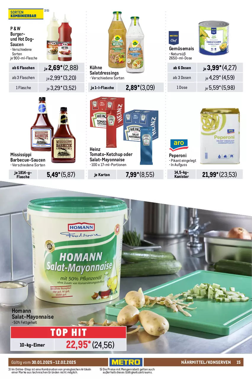 Aktueller Prospekt Metro - GastroJournal - von 30.01 bis 12.02.2025 - strona 15 - produkty: balsam, balsamico, barbecue, beutel, braun, burger, creme, dressing, eimer, eis, flasche, gemüsemais, heinz, homann, hot dog, ketchup, Konserven, Kühne, leimer, mais, mayonnaise, mehl, natur, olive, oliven, olivenöl, Paniermehl, peperoni, Peroni, pizza, Pizzamehl, rapsöl, reines rapsöl, reis, rohrzucker, sac, salat, salatdressing, sauce, saucen, Semmel, Semmelbrösel, Ti, Yo, zucker