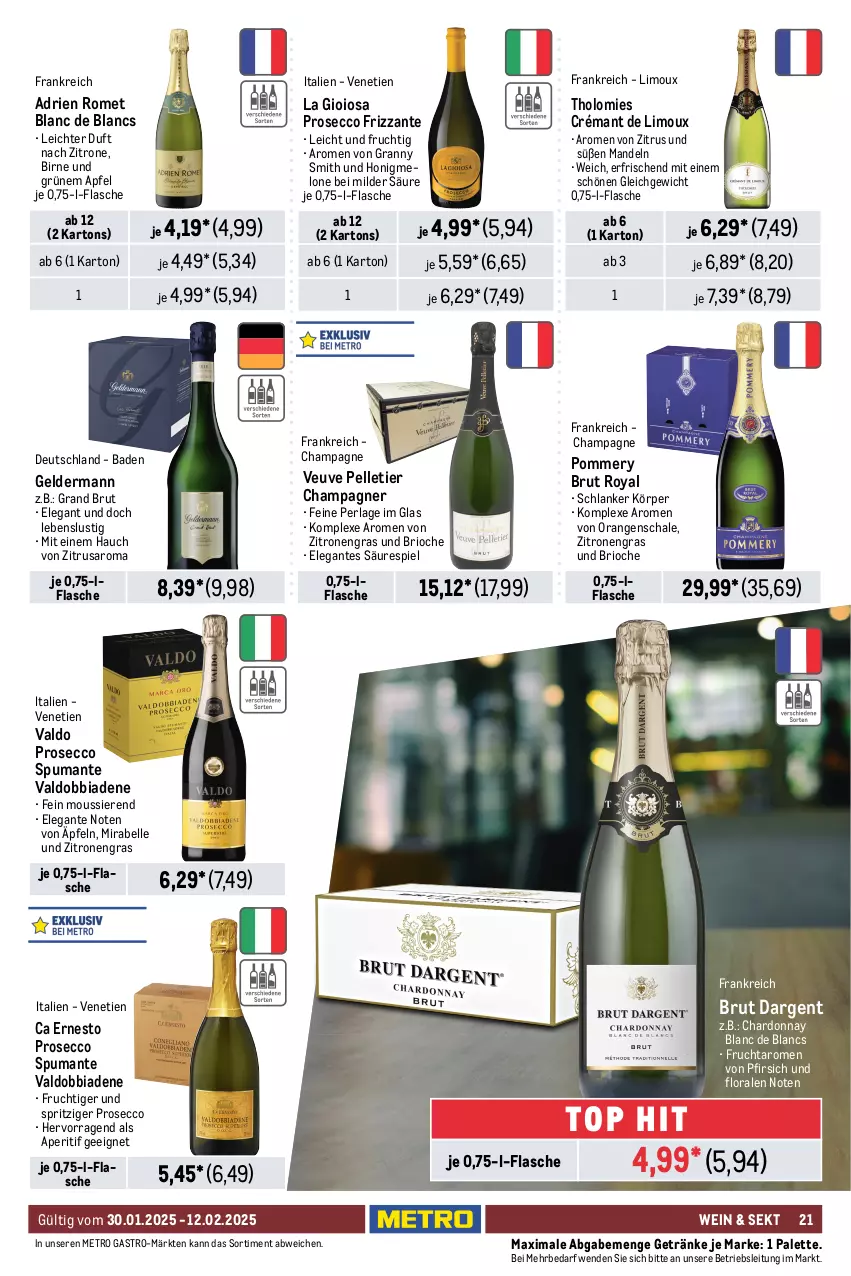 Aktueller Prospekt Metro - GastroJournal - von 30.01 bis 12.02.2025 - strona 21 - produkty: aperitif, apfel, Bad, beere, beeren, blume, blumen, brut, brut dargent, casal garcia, cassis, champagne, champagner, chardonnay, de blancs, ecco, Elan, elle, erde, ernesto, flasche, frizzante, frucht, früchte, früchten, geldermann, getränk, getränke, honig, honigmelone, kakao, kirsch, kirsche, kirschen, küche, La Gioiosa, limo, Lusti, mandel, mandeln, melone, Metro, metro gastro, monte, Montepulciano, Müller, Müller-Thurgau, orange, orangen, Palette, perla, pfirsich, Pinot, pinot grigio, primitivo, prosecco, puma, saft, saro, sauvignon, sauvignon blanc, Schal, Schale, sekt, spumante, Ti, tisch, valdo, vinho verde, wein, zitrone, zitronen