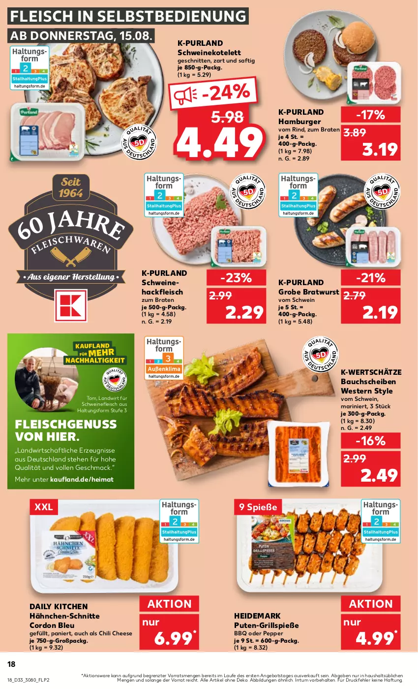 Aktueller Prospekt Kaufland - Prospekt - von 15.08 bis 21.08.2024 - strona 18 - produkty: angebot, Bau, bauchscheiben, braten, bratwurst, burger, chili, cordon bleu, eis, fleisch, fleisch in selbstbedienung, grill, Grillspieße, grobe bratwurst, hackfleisch, hamburger, kotelett, mac, nuss, purland, pute, rind, saft, schnitten, schwein, schweine, schweinefleisch, Schweinehackfleisch, schweinekotelett, Ti, wein, weine, Weste, wurst, ZTE