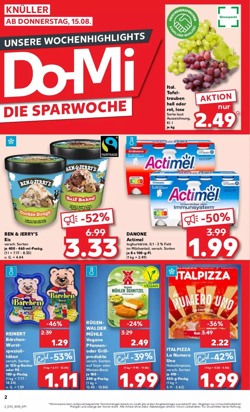 Aktueller Prospekt Kaufland - Prospekt - von 15.08 bis 21.08.2024 - strona 2 - produkty: actimel, angebot, Becher, danone, drink, eis, grill, Holz, joghur, joghurt, Joghurtdrink, milch, Ofen, pfanne, pfannen, pizza, reinert, rügenwalder, rügenwalder mühle, soja, Spezi, tafeltrauben, Ti, trauben, wurst, ZTE