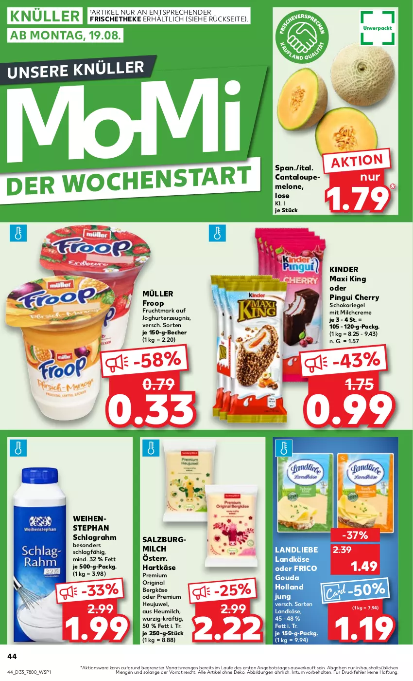 Aktueller Prospekt Kaufland - Prospekt - von 15.08 bis 21.08.2024 - strona 44 - produkty: angebot, Becher, Bergkäse, creme, frico, froop, frucht, Fruchtmark, gin, gouda, hartkäse, Heu, Heujuwel, heumilch, joghur, joghurt, Käse, Kinder, Kinder Maxi, kinder maxi king, landkäse, landliebe, melone, milch, Müller, müller froop, ndk, pingui, riegel, salz, SalzburgMilch, schlagrahm, schoko, schokoriegel, Ti, weihenstephan, ZTE