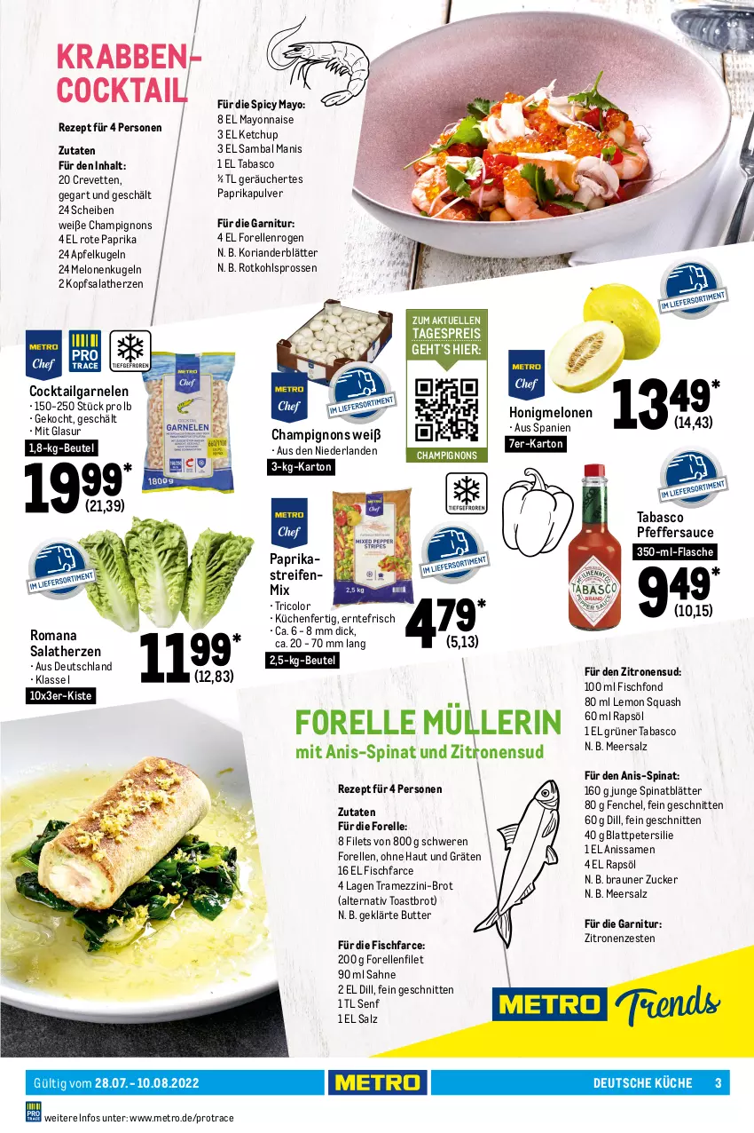 Aktueller Prospekt Metro - GastroJournal - von 28.07 bis 10.08.2022 - strona 3 - produkty: apfel, aqua, beutel, blattspinat, braun, brot, butter, Buttertoast, champignon, champignons, cocktail, decke, eis, elle, fenchel, filet, filets, fisch, flasche, fleisch, forelle, garnelen, garnitur, grütze, honig, honigmelone, honigmelonen, hühner, ketchup, kopfsalat, Koriander, küche, Küchen, Kugel, LG, mac, mayonnaise, meersalz, melone, melonen, Metro, Mode, Müller, nerf, paprika, petersilie, pfeffer, rapsöl, reifen, reis, rel, rezept, rezepte, Ria, rind, rinder, Rinderroulade, rotkohl, sahne, salat, salatherzen, salz, sauce, schnitten, senf, spinat, tabasco, Ti, toast, Toastbrot, Yo, zitrone, zitronen, zucker