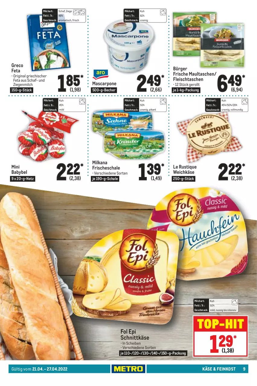 Aktueller Prospekt Metro - Food - von 21.04 bis 27.04.2022 - strona 9 - produkty: babybel, Becher, eis, feinkost, feta, fleisch, fol epi, gin, Käse, Le Rustique, mac, mascarpone, maultaschen, milch, milka, milkana, mini babybel, nuss, Schal, Schale, schnittkäse, Tasche, taschen, Ti, tisch, top-hit, weichkäse