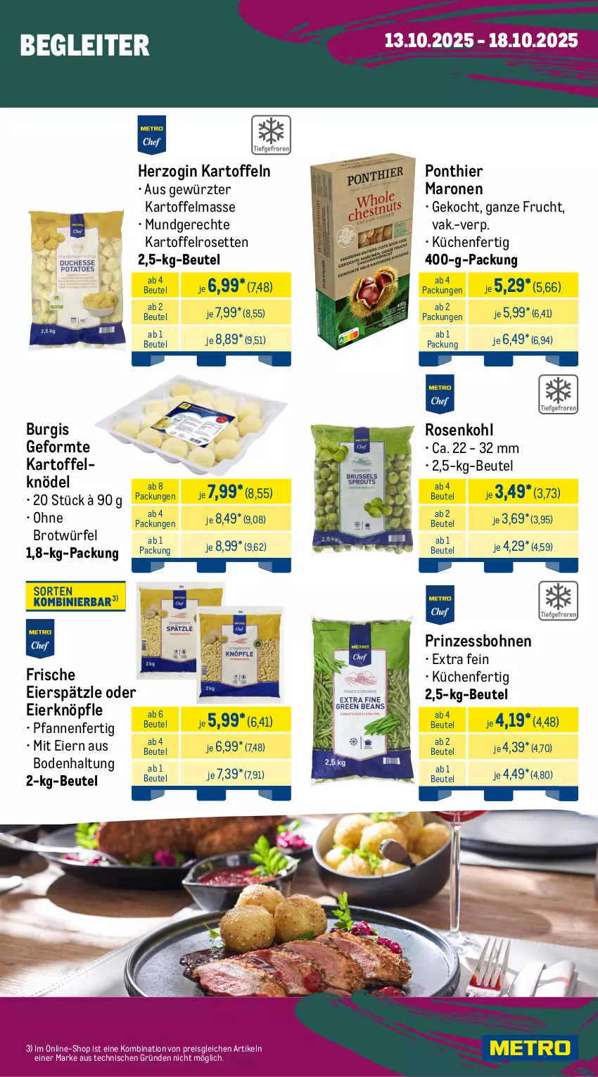 Aktueller Prospekt Metro - Wochen-Angebote Gastro - von 13.10 bis 18.10.2025 - strona 13 - produkty: apfel, beutel, bohne, bohnen, brot, eier, eierspätzle, eis, frucht, gewürz, gin, kartoffel, Kartoffelknödel, kartoffeln, Knödel, küche, Küchen, Kühne, nuss, pfanne, pfannen, prinzessbohnen, reifen, reis, rosen, Rosenkohl, rotkohl, sac, schnitten, Ti, tiefpreis, Wild, würfel, ZTE