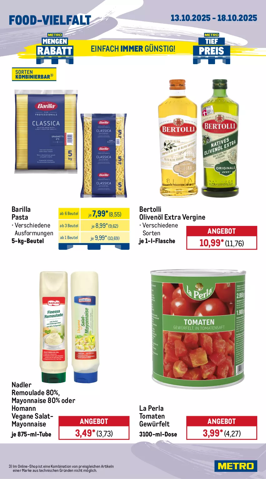 Aktueller Prospekt Metro - Wochen-Angebote Gastro - von 13.10 bis 18.10.2025 - strona 14 - produkty: angebot, barilla, bertolli, beutel, eis, filterkaffee, flasche, gin, Hohes C, homann, kaffee, kakao, keks, mayonnaise, melitta, Metro, metro gastro, nadler, olive, oliven, olivenöl, olivenöl extra, orange, orangen, orangensaft, pasta, perla, reis, remoulade, rum, saft, salat, schweppes, Ti, tiefpreis, tomate, tomaten, würfel, Yo