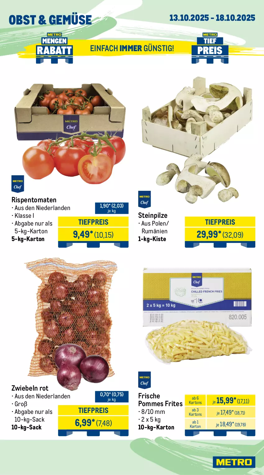 Aktueller Prospekt Metro - Wochen-Angebote Gastro - von 13.10 bis 18.10.2025 - strona 8 - produkty: bag-in-box, butter, crème fraîche, eimer, eis, mac, milch, obst, pilze, pommes, Pommes Frites, reis, rispentomaten, rum, rwe, sac, salakis, Steinpilze, Ti, tiefpreis, tisch, tomate, tomaten, zwiebel, zwiebeln