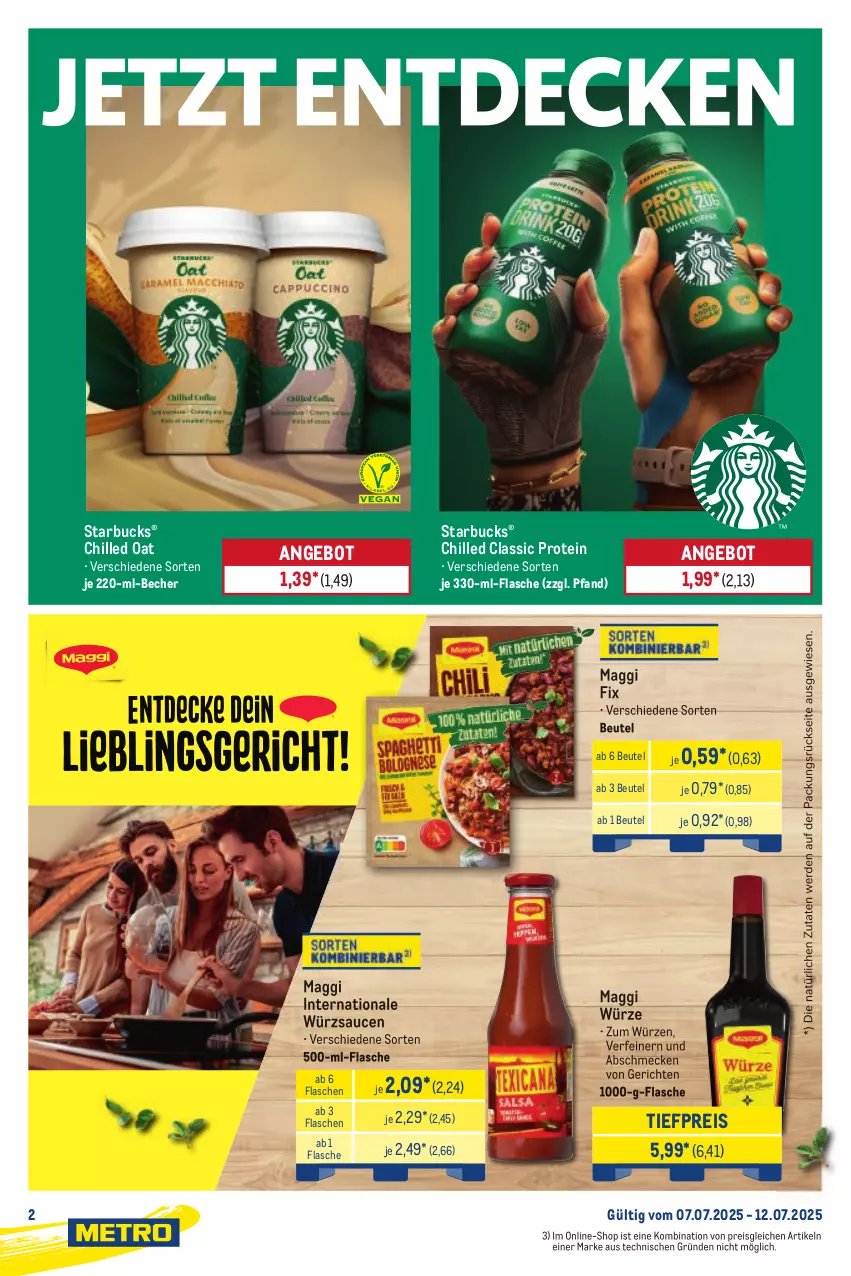 Aktueller Prospekt Metro - Starke Marken - von 07.07 bis 12.07.2025 - strona 2 - produkty: angebot, Becher, beutel, eis, flasche, maggi, maggi fix, maggi würze, reis, sauce, saucen, starbucks, Ti, tiefpreis, würzsauce, würzsaucen