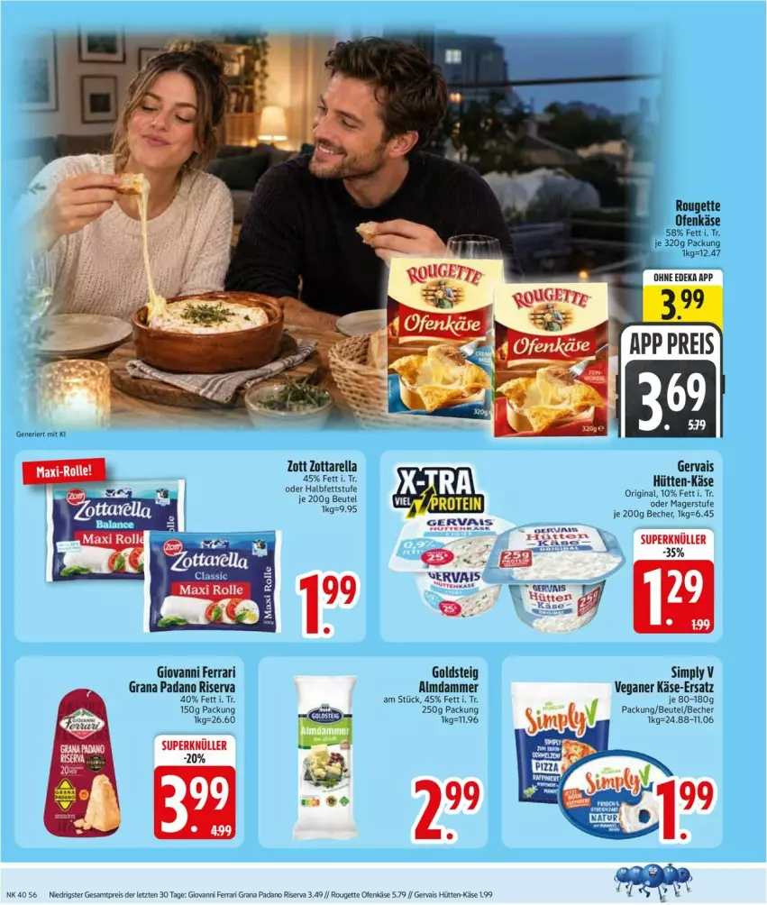 Aktueller Prospekt Edeka - Prospekte - von 28.09 bis 02.10.2026 - strona 8 - produkty: Becher, deka, eis, gervais, gin, goldsteig, grana, grana padano, Käse, Ofen, Ofenkäse, padano, Rana, reis, rel, riserva, rouge, rougette, sim, zott, zottarella, ZTE