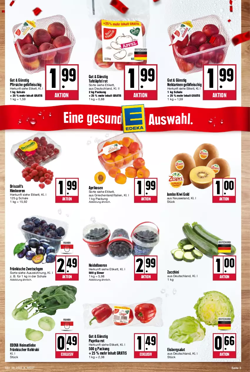 Aktueller Prospekt Kupsch - Angebote der Woche - von 18.07 bis 23.07.2022 - strona 3 - produkty: aprikose, aprikosen, beere, beeren, deka, eimer, eis, eisbergsalat, Elan, fleisch, heidelbeere, heidelbeeren, himbeer, himbeere, himbeeren, jumbo, kiwi, Kiwi Gold, kohlrabi, Nektar, nektarinen, paprika, paprika rot, pfirsich, pfirsiche, salat, Schal, Schale, tafeläpfel, Ti, zucchini