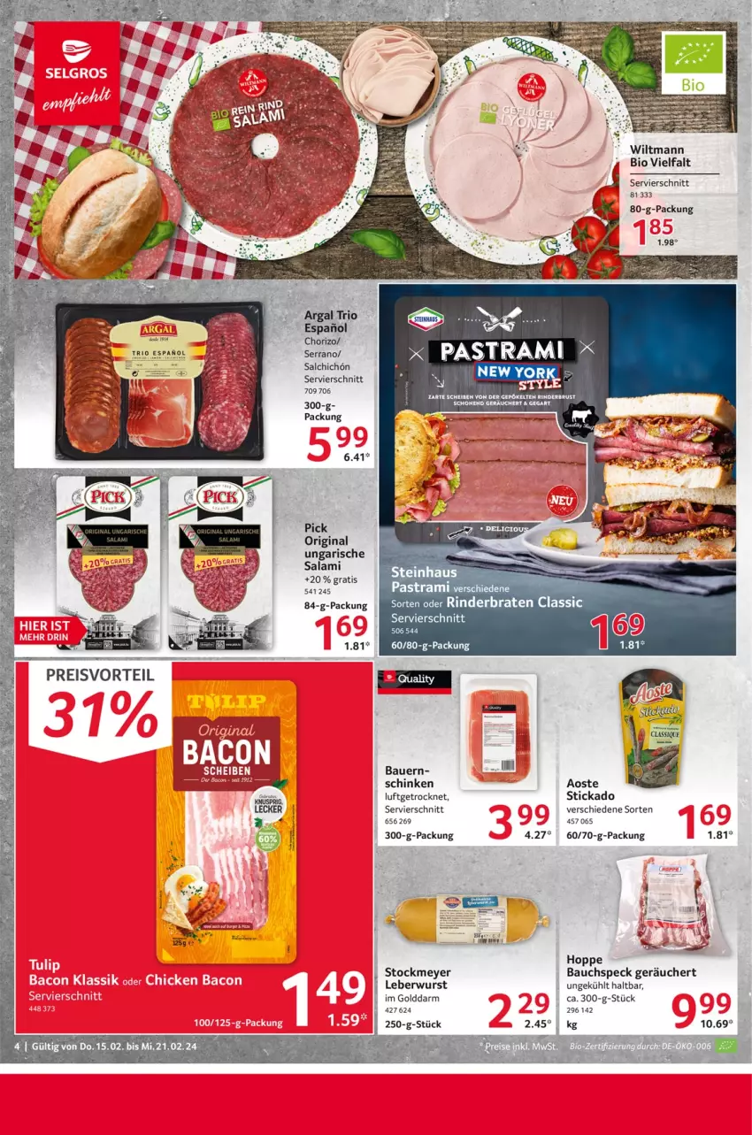 Aktueller Prospekt Selgros - Food - von 15.02 bis 21.02.2024 - strona 4 - produkty: aoste stickado, Astra, auer, Bau, Bauer, bio, braten, chorizo, gin, leberwurst, pastrami, rind, rinder, rinderbraten, salami, schinken, serrano, Speck, stickado, stockmeyer, tee, Ti, Ungarische Salami, wiltmann, wurst