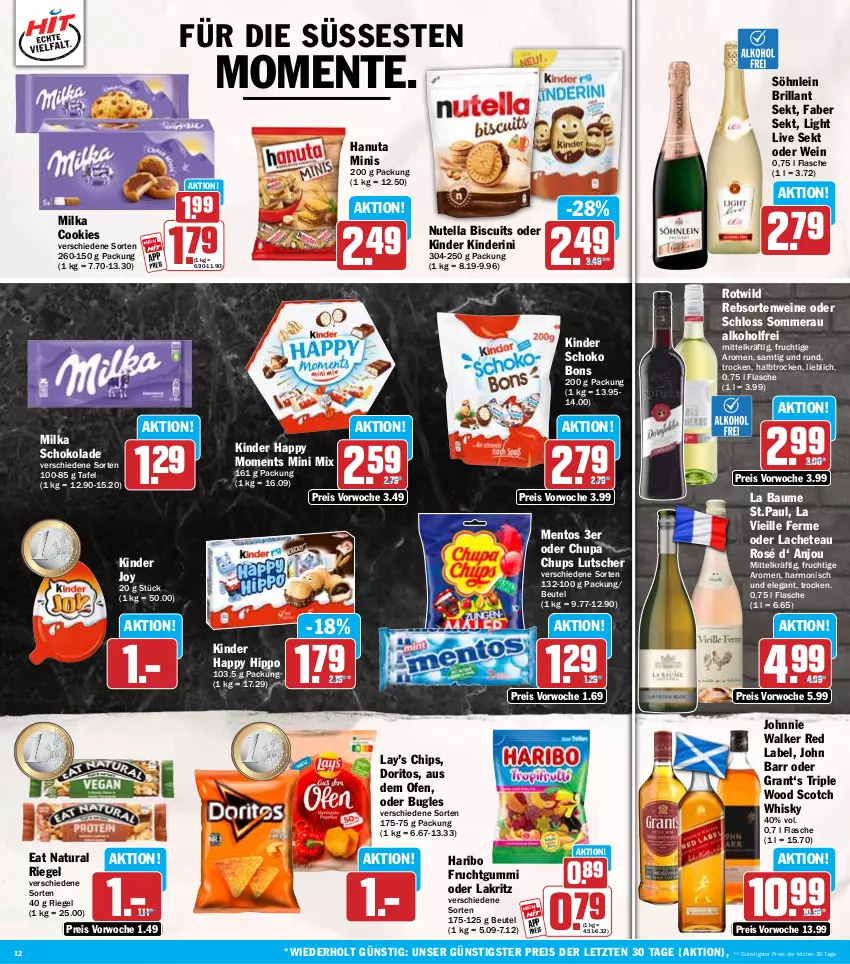Aktueller Prospekt Hit - Wochenprospekt - von 07.07 bis 12.07.2025 - strona 12 - produkty: alkohol, Bau, beutel, brillant sekt, bugles, chips, chupa, chupa chups, cookie, cookies, Doritos, eis, ente, flasche, frucht, fruchtgummi, Grant‘s, hanuta, haribo, hipp, John Barr, johnnie walker, Kinder, Lakritz, Lutscher, mentos, milka, milka schokolade, natur, natura, nutella, oder lakritz, Ofen, rebsortenweine, reis, riegel, schoko, schokolade, scotch, scotch whisky, sekt, söhnlein, söhnlein brillant, Ti, wein, weine, whisky, Wild, ZTE