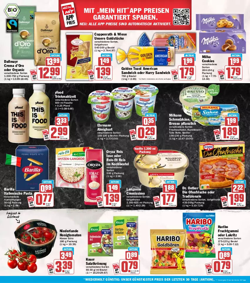 Aktueller Prospekt Hit - Wochenprospekt - von 07.07 bis 12.07.2025 - strona 18 - produkty: almighur, almighurt, auto, barilla, Becher, beutel, bresso, cookie, cookies, coppenrath, cremissimo, dallmayr, die ofenfrische, Dr. Oetker, ehrmann, ehrmann almighurt, eis, flasche, frucht, fruchtgummi, golden toast, Goldstücke, haribo, honig, Honigtomaten, italienische pasta, Käse, knorr, kochbeutel, Lakritz, langnese, langnese cremissimo, mac, milka, milkana, oder lakritz, Ofen, oryza, pasta, reis, reis-fit, salat, salatkrönung, sandwich, Schal, Schale, Schmelzkäse, sim, Ti, tisch, toast, tomate, tomaten, tradizionale, vanille, ZTE
