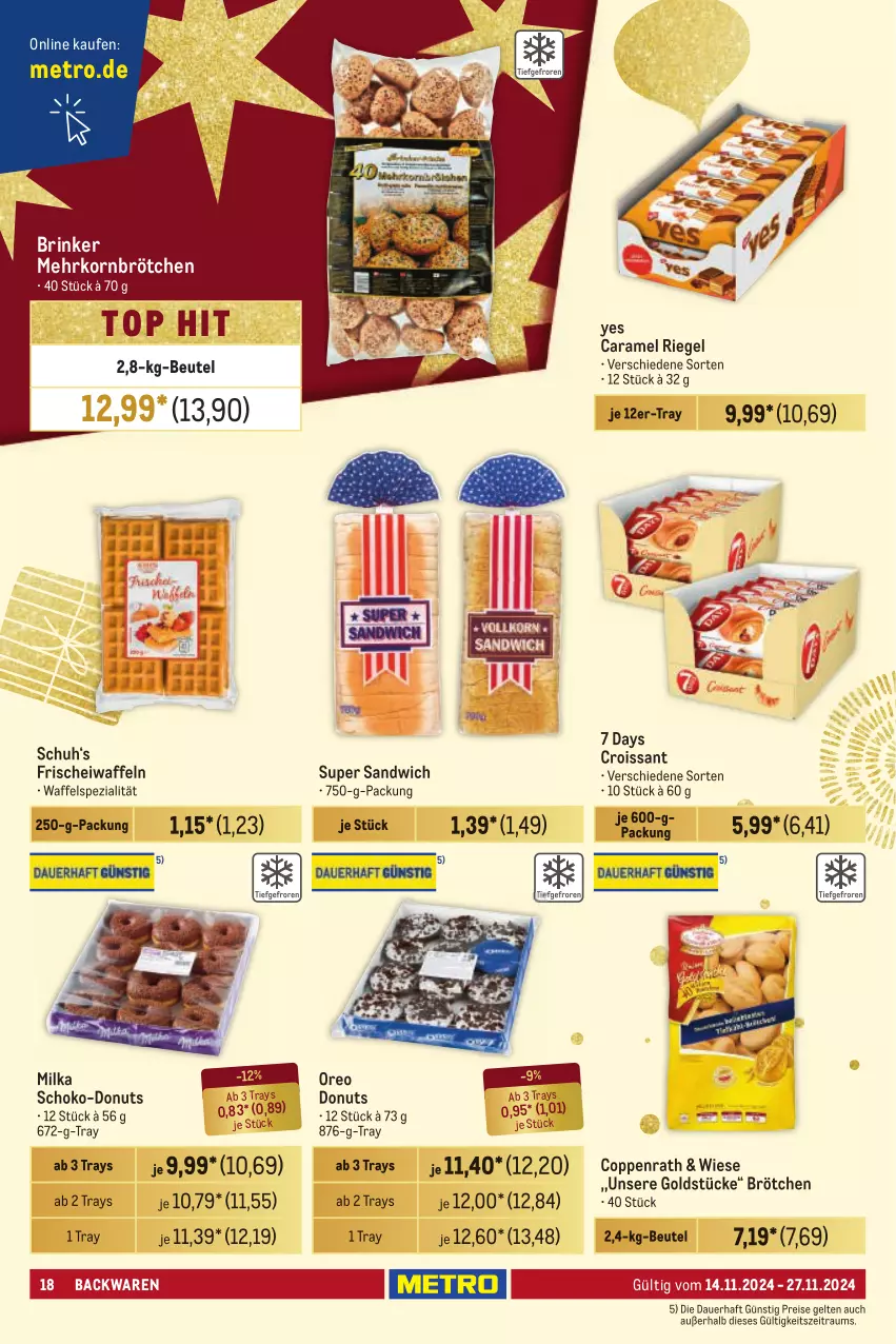 Aktueller Prospekt Metro - Händler Journal - von 14.11 bis 27.11.2024 - strona 18 - produkty: auer, backwaren, beutel, brötchen, caramel, coppenrath, Croissant, Donut, donuts, eis, Goldstücke, korn, mehrkornbrötchen, Metro, milka, oreo, reis, riegel, sandwich, schoko, Spezi, Ti, waffeln