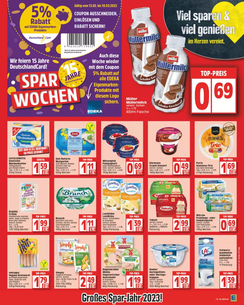 Aktueller Prospekt Edeka - Angebote der Woche - von 06.02 bis 11.02.2023 - strona 9 - produkty: aufschnitt, aufstrich, Becher, braten, bratwurst, brot, brotaufstrich, butter, coupon, creme, deka, deli reform, dessert, deutschlandcard, ehrmann, eier, eis, ente, feinjoghurt, filet, filets, fleisch, gewürz, gewürzquark, gin, grill, hering, Herings, heringsfilets, hummus, ideal für grill, joghur, joghurt, Käse, landkäse, landliebe, margarine, markenbutter, milch, milram, mövenpick, nadler, ndk, nuss, perla, pfanne, pflanze, pflanzen, quark, regal, rel, ring, rügenwalder, schnittkäse, sim, Spezi, tee, Ti, und pfanne, Vegeta, vollmilch, wurst