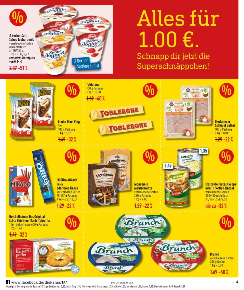 Aktueller Prospekt Diska - Prospekte - von 20.06 bis 25.06.2022 - strona 4 - produkty: Becher, eimer, eintopf, eis, erasco, Geflügel, gin, joghur, joghurt, joghurt mild, kartoffel, kartoffelpuffer, keks, kekse, Kinder, Kinder Maxi, kinder maxi king, mehl, mikado, milch, mondamin, oreo, reis, ring, sahne, sahne joghurt, stockmeyer, suppe, Ti, toblerone, topf, zott, ZTE