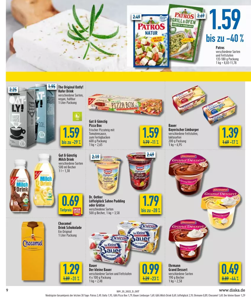 Aktueller Prospekt Diska - Prospekte - von 20.06 bis 25.06.2022 - strona 9 - produkty: auer, Bau, Bauer, Becher, burger, dessert, Dr. Oetker, drink, ehrmann, Ehrmann Grand Dessert, eis, gin, grütze, hafer, leine, LG, Limburger, Löffel, milch, patros, pizza, Pizzateig, pudding, reis, sahne, sauce, schoko, schokolade, Ti, tomate, tomaten, tomatensauce, ZTE