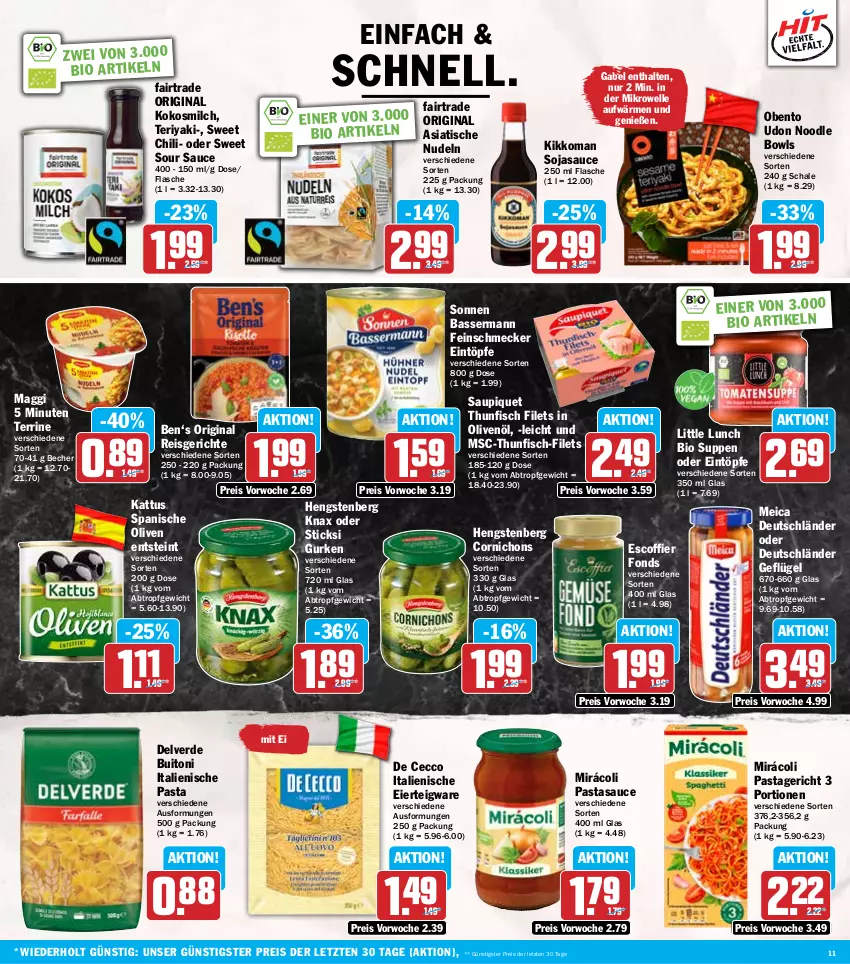 Aktueller Prospekt Hit - Wochenprospekt - von 02.09 bis 07.09.2024 - strona 11 - produkty: Becher, bio, buitoni, chili, De Cecco, ecco, eier, eintöpfe, eis, elle, erde, feinschmecker, filet, filets, fisch, flasche, gabel, Geflügel, gin, gurke, gurken, hengstenberg, in olivenöl, italienische pasta, kikkoman, kokos, kokosmilch, maggi, meica, mikrowelle, milch, Mirácoli, nudel, nudeln, olive, oliven, olivenöl, pasta, Pastagericht, reis, sauce, saupiquet, Schal, Schale, soja, sojasauce, suppe, suppen, terrine, thunfisch, thunfisch filets, Ti, tisch, ZTE