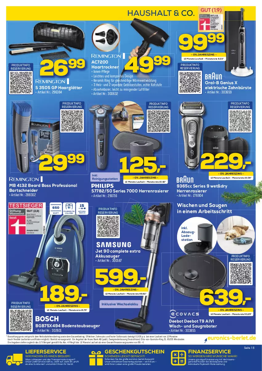 Aktueller Prospekt Berlet - Achtung!  - von 12.12 bis 18.12.2021 - strona 15 - produkty: akku, angebot, Bad, Bank, bartschneider, beutel, bodenstaubsauger, boss, bürste, eis, elektrische zahnbürste, elle, erde, Glade, gutschein, haarglätter, haartrockner, herrenrasierer, lieferservice, mac, oral-b, rasierer, Reinigung, reis, ring, Saugroboter, Sport, staubbeutel, staubsauger, Ti, Trockner, WICK, zahnbürste