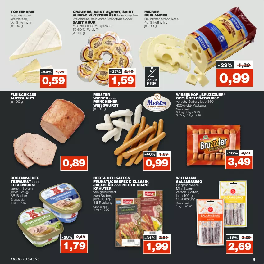 Aktueller Prospekt Real - von 17.10 bis 22.10.2022 - strona 9 - produkty: albray, aufschnitt, Becher, braten, bratwurst, brie, bruzzzler, burlander, chaumes, deutscher schnittkäse, eis, fleisch, fleischkäse, französischer weichkäse, Frühstücksspeck, Geflügel, halbfester schnittkäse, herta, jalapeño, Käse, kräuter, leberwurst, Meister, milram, Mini-Salami, reis, rügenwalder, Saint Agur, saint albray, salami, schnittkäse, sim, Speck, tee, teewurst, torte, weichkäse, wiener, wiesenhof, wiltmann, wurst