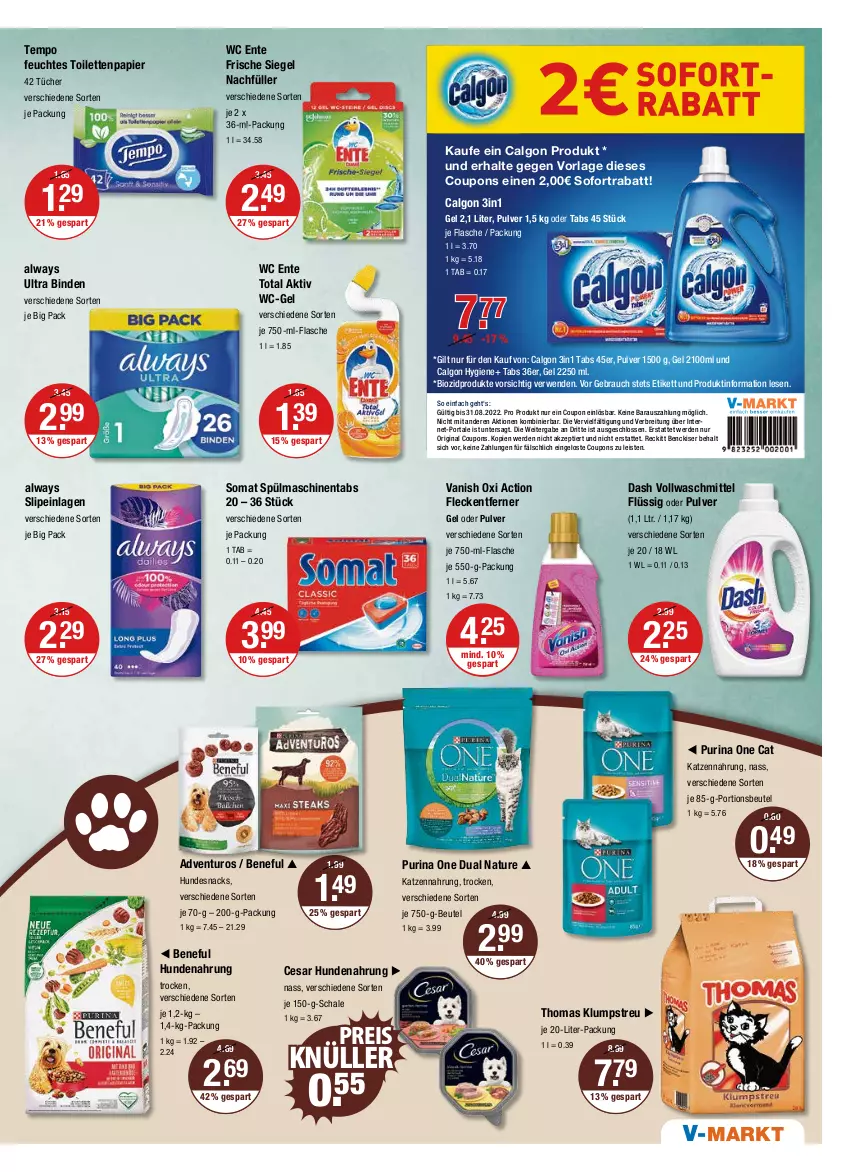 Aktueller Prospekt Vmarkt - V-Markt - von 04.08 bis 10.08.2022 - strona 11 - produkty: adventuros, Alwa, Always, beutel, binden, bio, biozidprodukte, Brei, calgon, coupon, coupons, eis, ente, erde, feuchtes toilettenpapier, flasche, fleckentferner, gin, hundenahrung, hundesnack, hundesnacks, katzennahrung, klumpstreu, LG, natur, oxi action, papier, portionsbeutel, purina, Rauch, rwe, Schal, Schale, slip, slipeinlagen, snack, snacks, sofortrabatt, somat, spülmaschinen, spülmaschinentabs, Tempo, Ti, toilettenpapier, tücher, vanish, vanish oxi action, vollwaschmittel, waschmittel, wc ente, wc-gel