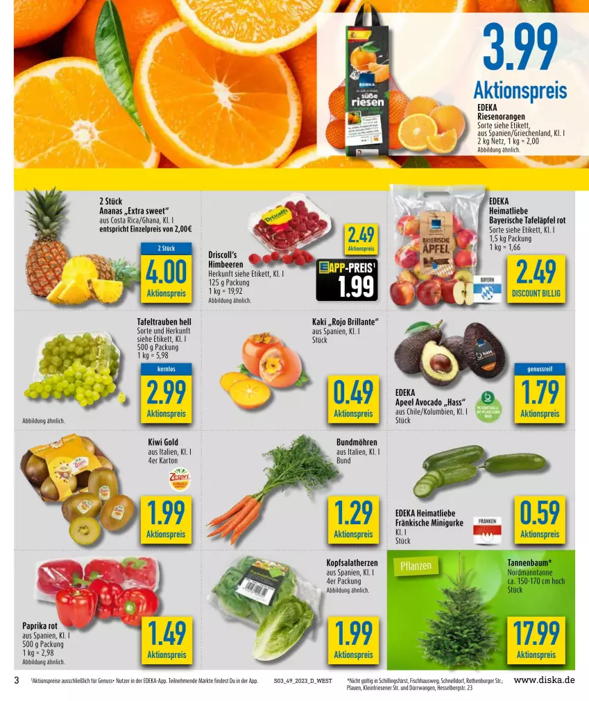 Aktueller Prospekt Diska - Prospekte - von 04.12 bis 09.12.2023 - strona 3 - produkty: aktionspreis, ananas, avocado, beere, beeren, Bundmöhren, burger, deka, discount, eis, fisch, gurke, himbeer, himbeere, himbeeren, Kaki, kopfsalat, möhren, nuss, orange, orangen, paprika, paprika rot, reis, salat, salatherzen, tafeläpfel, tafeltrauben, Ti, trauben