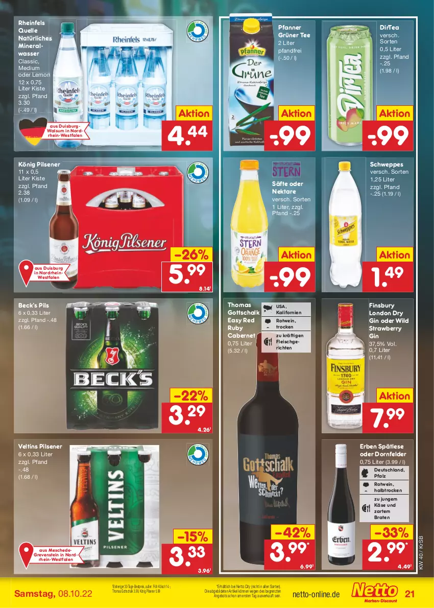 Aktueller Prospekt Netto Marken-Discount - Filial-Angebote - von 04.10 bis 08.10.2022 - strona 21 - produkty: Alwa, angebot, bestpreis, braten, cabernet, dornfelder, dry gin, eis, elle, finsbury, fleisch, Früh Kölsch, gin, grüner tee, Käse, könig pilsener, london dry, london dry gin, mineralwasser, natürliches mineralwasser, Nektar, pfanne, Pfanner, pils, pilsener, reis, rheinfels quelle, rotwein, säfte, Schal, schweppes, tee, Ti, veltins, veltins pilsener, wasser, wein, Wild, ZTE