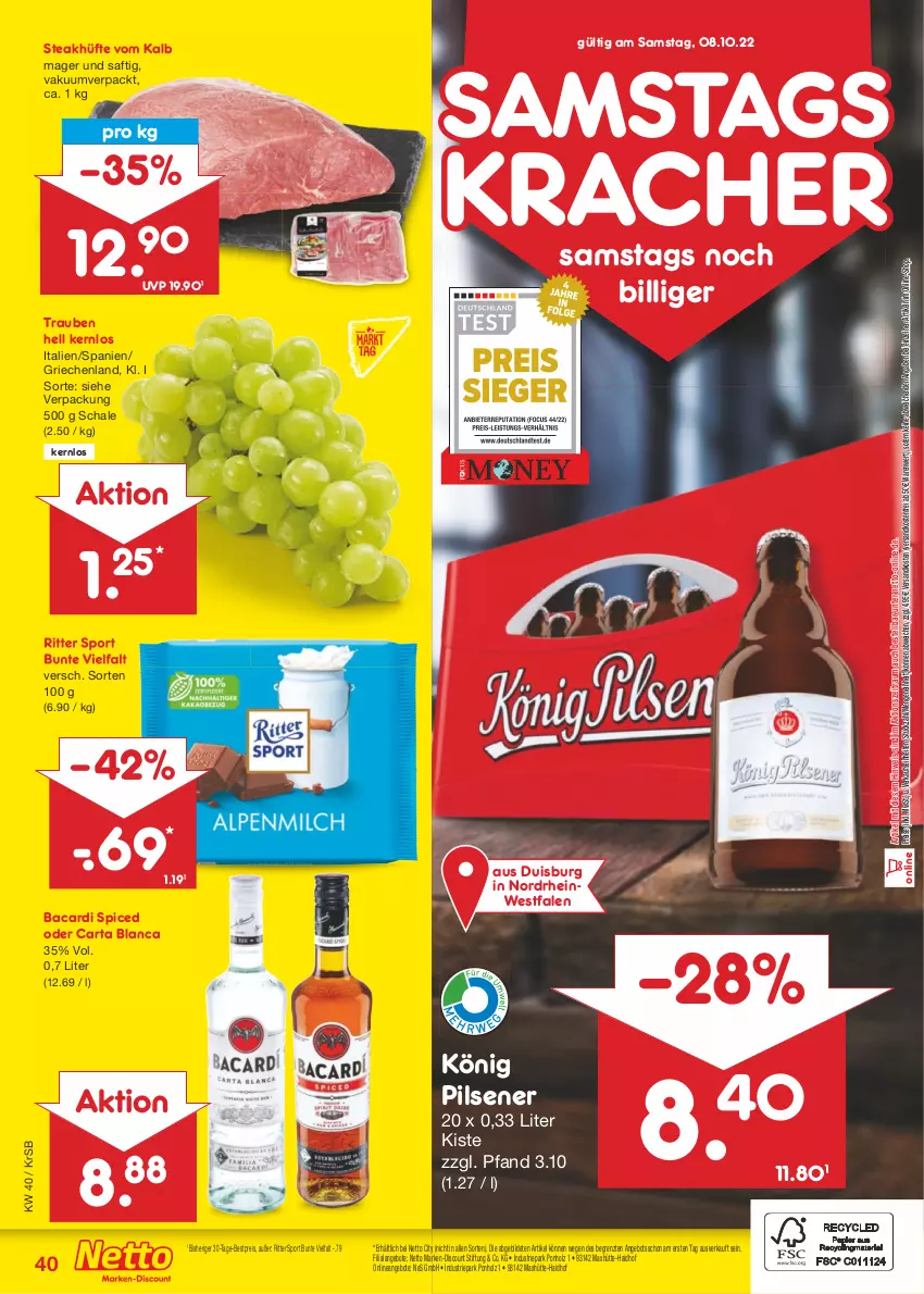 Aktueller Prospekt Netto Marken-Discount - Filial-Angebote - von 04.10 bis 08.10.2022 - strona 40 - produkty: angebot, angebote, bacardi, bestpreis, discount, eis, Holz, könig pilsener, kracher, marken-discount, ndk, pils, pilsener, reis, ritter, ritter sport, saft, Schal, Schale, Sport, steak, steakhüfte, Ti, trauben, versandkostenfrei, ZTE