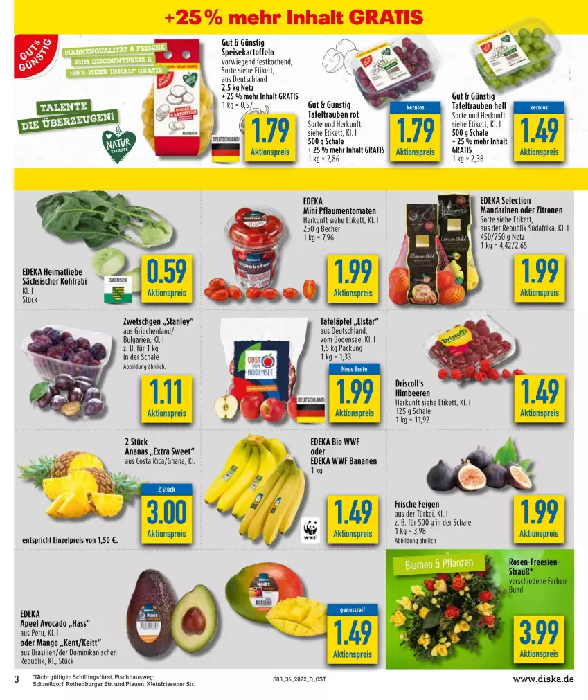 Aktueller Prospekt Diska - Prospekte - von 05.09 bis 10.09.2022 - strona 3 - produkty: aktionspreis, ananas, avocado, banane, bananen, Becher, beere, beeren, burger, deka, eis, Feigen, fisch, himbeer, himbeere, himbeeren, kartoffel, kartoffeln, kohlrabi, LG, mandarine, mandarinen, mango, nuss, pflaume, pflaumen, reis, Schal, Schale, speisekartoffeln, tafeltrauben, Ti, tomate, tomaten, trauben, zitrone, zitronen