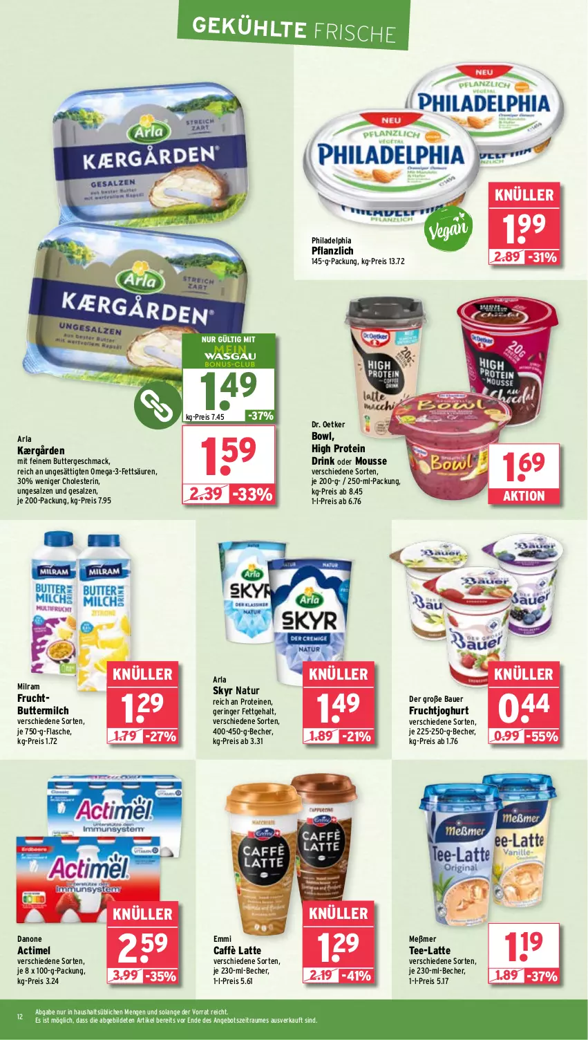 Aktueller Prospekt Wasgau - von 05.08 bis 10.08.2024 - strona 12 - produkty: actimel, angebot, arla, arla skyr, auer, Bau, Bauer, Becher, butter, buttermilch, caffè latte, danone, Dr. Oetker, drink, eis, emmi, flasche, frucht, fruchtjoghurt, joghur, joghurt, Kærgården, latte, mac, Meßmer, milch, milram, mousse, natur, omega, Omega-3, philadelphia, reis, ring, salz, Skyr, tee, Ti