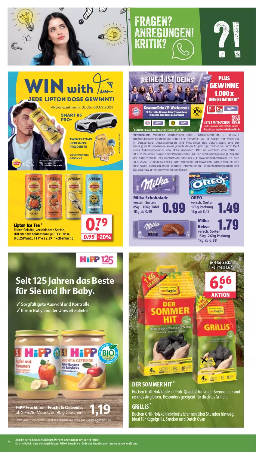 Aktueller Prospekt Wasgau - von 05.08 bis 10.08.2024 - strona 24 - produkty: angebot, auer, briketts, buch, coupon, decke, eis, eistee, erde, fleecedecke, frucht, getränk, gewinnspiel, gin, grill, grill-holzkohle, hipp, Holz, holzkohle, ice tea, keks, kekse, Kugel, kugelgrill, LG, lipton, lipton ice tea, mac, milka, milka schokolade, mondelez, natur, oreo, profagus, reis, sac, schoko, schokolade, Stühl, tee, Ti, Trikot, zucker