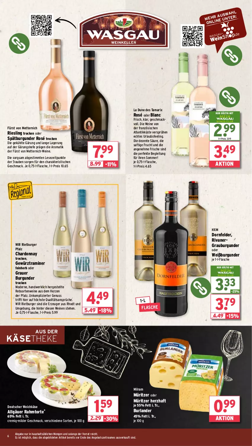 Aktueller Prospekt Wasgau - von 05.08 bis 10.08.2024 - strona 6 - produkty: angebot, auer, bsf, burger, burgunder, burlander, chardonnay, deutscher weichkäse, dornfelder, eis, ente, flasche, frucht, fürst von metternich, gewürz, grauburgunder, grauer burgunder, Hefe, Käse, käsetheke, LG, mac, Mett, metternich, milram, Mode, nuss, rebsortenweine, reis, riesling, Rivaner, saft, spätburgunder, Ti, tisch, torte, trauben, weichkäse, wein, weine, Weißburgunder