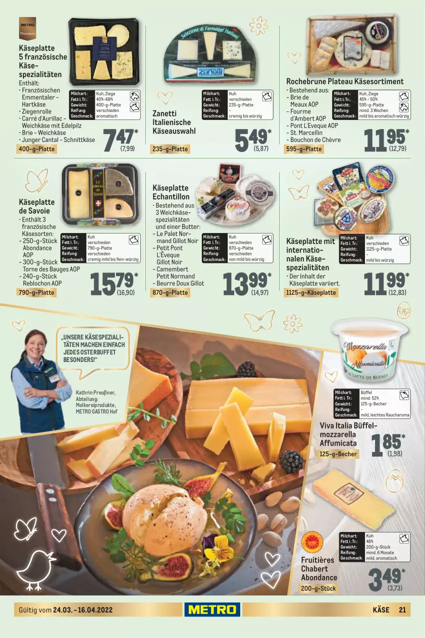 Aktueller Prospekt Metro - Feinkost Spezial - von 24.03 bis 16.04.2022 - strona 21 - produkty: Abtei, Amber, Bau, Becher, brie, butter, camembert, emmentaler, hartkäse, Käse, latte, mac, Metro, metro gastro, milch, molkereiprodukte, mozzarella, Rauch, rel, schnittkäse, Spezi, Ti, tisch, weichkäse