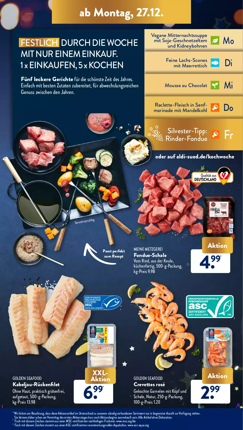 Aktueller Prospekt AldiSud - ALDI Aktuell - von 27.12 bis 31.12.2021 - strona 3 - produkty: aldi, alle artikel ohne dekoration, aqua, bohne, bohnen, cola, dekoration, eis, filet, fisch, fische, Fischer, fleisch, Fondue, garnelen, gin, kidney, küche, Küchen, lachs, mandel, marinade, meerrettich, mousse, Mousse au Chocolat, natur, nuss, reis, Rettich, rezept, rind, rinder, Schal, Schale, Schere, senf, soja, suppe, Ti, tisch, Zelt, ZTE