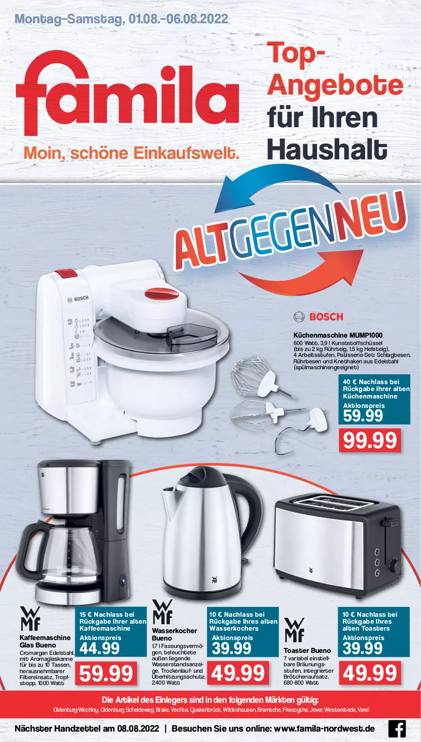 Aktueller Prospekt Famila - Prospekte - von 01.08 bis 06.08.2022 - strona 1 - produkty: aktionspreis, angebot, angebote, brötchen, brötchenaufsatz, edelstahl, eis, Hefe, jever, kaffee, kaffeemaschine, Kocher, küche, Küchen, küchenmaschine, Leuchte, LG, Liege, reis, rel, Ria, schüssel, spülmaschinen, tasse, Ti, toast, toaster, überhitzungsschutz, wasser, wasserkocher, Weste, Wild