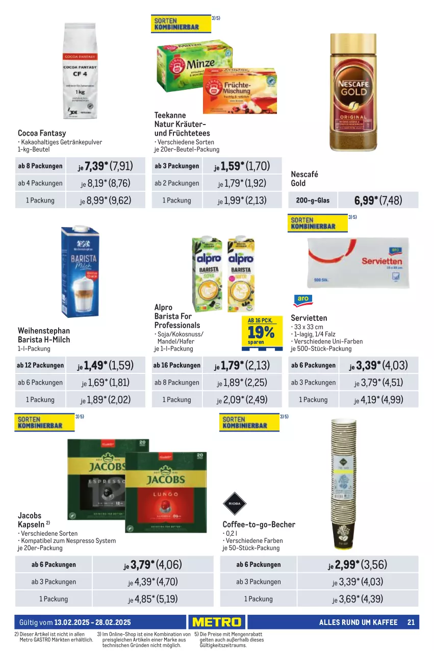 Aktueller Prospekt Metro - Händler Journal - von 13.02 bis 28.02.2025 - strona 21 - produkty: alpro, Becher, beutel, eis, espresso, fanta, früchte, Früchtetee, getränk, getränke, getränkepulver, hafer, jacobs, kaffee, kakao, kokos, kokosnuss, kräuter, mandel, Metro, metro gastro, milch, natur, Nescafé, nescafé gold, nespresso, nuss, reis, Serviette, servietten, soja, tee, teekanne, Ti, weihenstephan