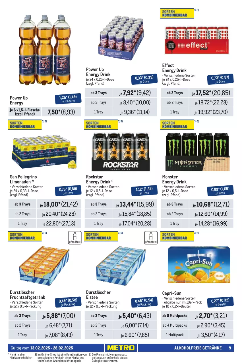 Aktueller Prospekt Metro - Händler Journal - von 13.02 bis 28.02.2025 - strona 9 - produkty: alkohol, alkoholfreie getränke, beutel, Cap, capri-sun, drink, durstlöscher, Effect, eis, eistee, elle, energy drink, flasche, frucht, fruchtsaft, fruchtsaftgetränk, getränk, getränke, limo, limonade, limonaden, monster, Monster Energy, reis, Rockstar, saft, san pellegrino, tee, Ti