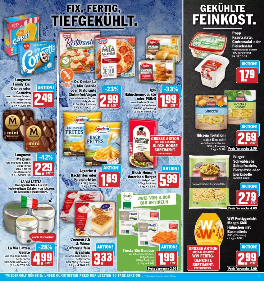 Aktueller Prospekt Hit - Prospekte - von 10.07 bis 15.07.2023 - strona 7 - produkty: agrarfrost, aus dem kühlregal, basmati, beutel, bio, bio gemüse, burger, chili, coppenrath, cornetto, disney, Dr. Oetker, eier, eierspätzle, eis, elle, feinkost, fertiggericht, fertiggerichte, fleisch, fleischsalat, frosta, gnocchi, gurke, gurken, gurkensalat, hilcona, iglo, Kraut, krautsalat, kühlregal, langnese, latte, mac, magnum, mango, nudel, nudeln, Popp, regal, reis, Ria, ristorante, salat, salate, Sorbet, teller, Ti, torte, tortelloni, ZTE