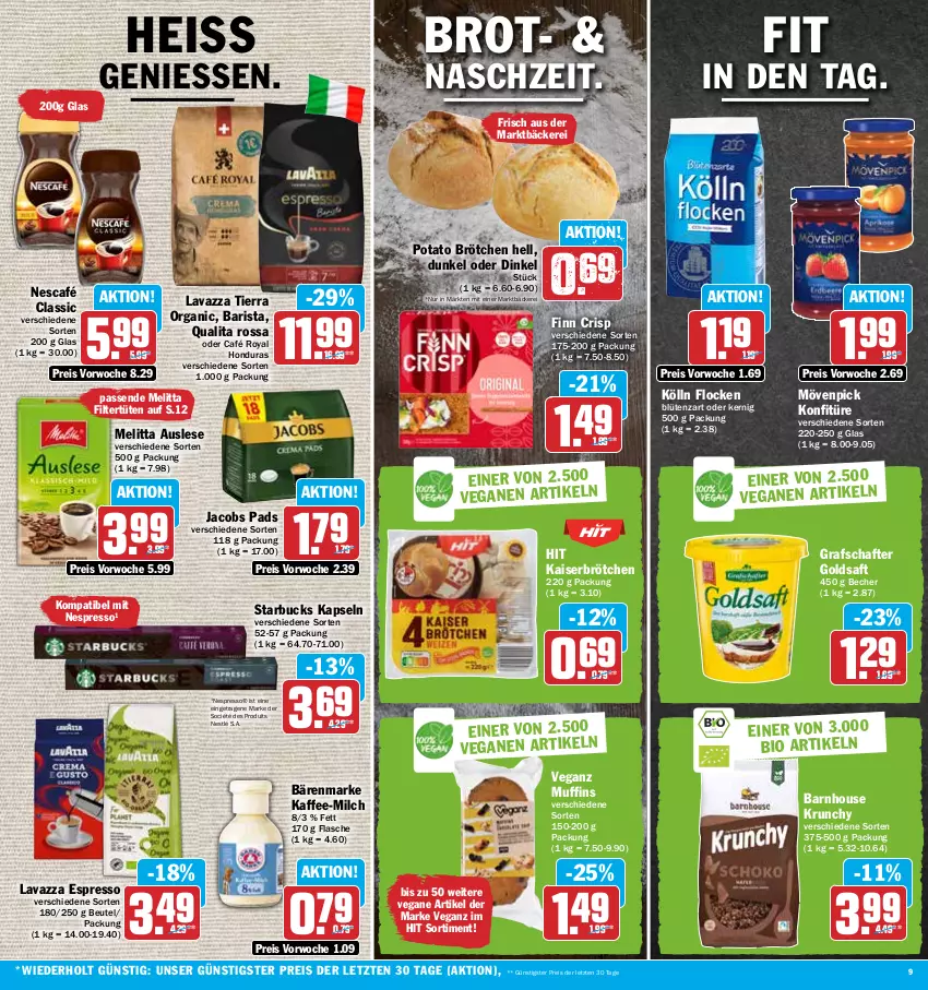 Aktueller Prospekt Hit - Prospekte - von 10.07 bis 15.07.2023 - strona 9 - produkty: bärenmarke, Becher, beutel, bio, brot, brötchen, café royal, eis, espresso, flasche, goldsaft, grafschafter, jacobs, kaffee, Kaiser, kölln, konfitüre, lavazza, melitta, milch, mövenpick, Muffin, muffins, Nescafé, nespresso, nestlé, reis, saft, starbucks, Ti, Tüte, ZTE